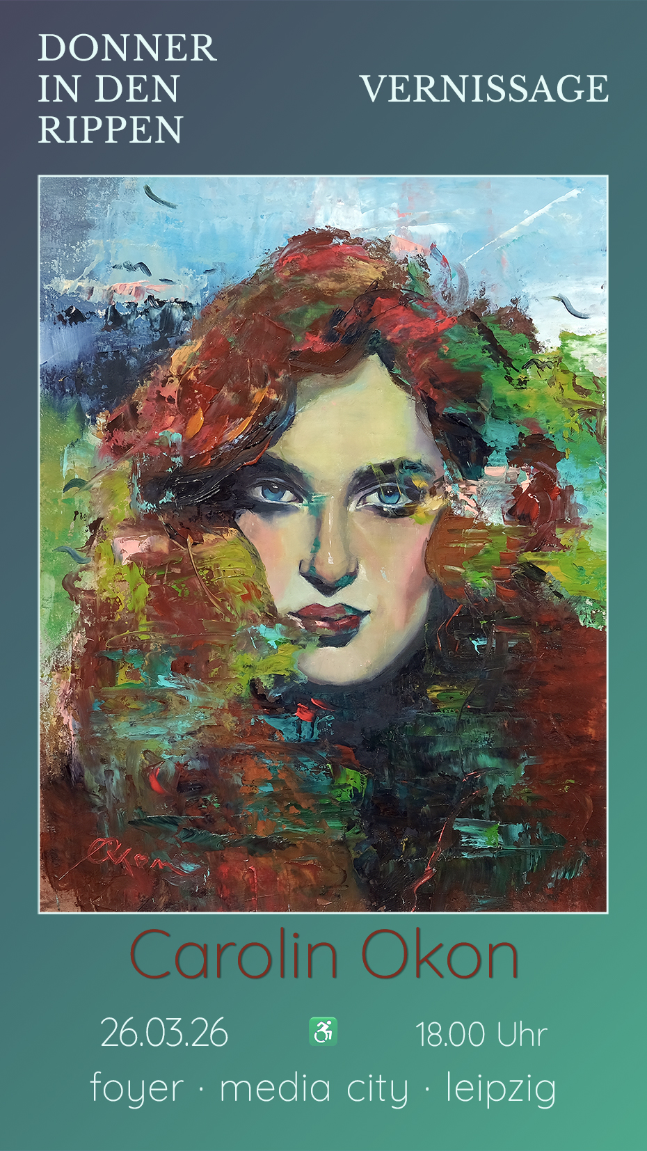 Ankündigung Vernissage Donner in den Rippen – 26. März 2026, Gemälde von Carolin Okon, Foyer Media City Leipzig